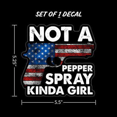 Not A Pepper Spray Kinda Girl